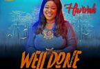 Download Music Well Done Mp3 & Lyrics by Havivah