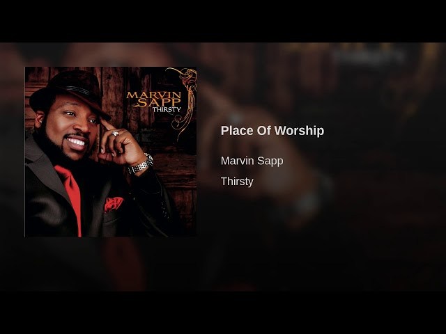 Download Music Place Of Worship Mp3 By Marvin Sapp