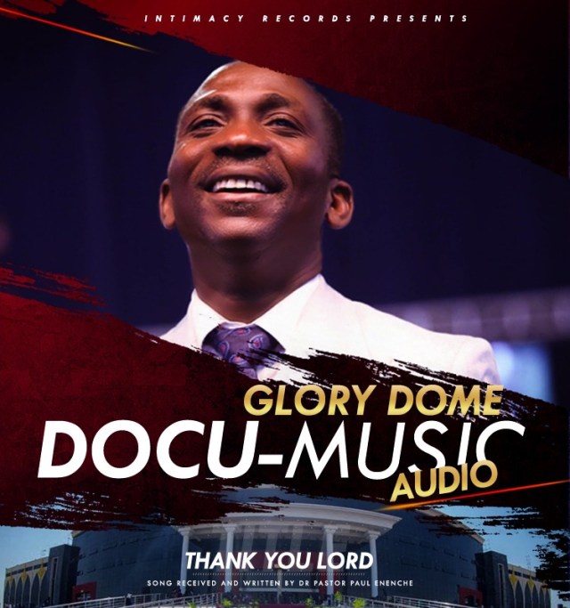 Download Music Thank You Lord Mp3 By Dr. Pastor Paul Enenche