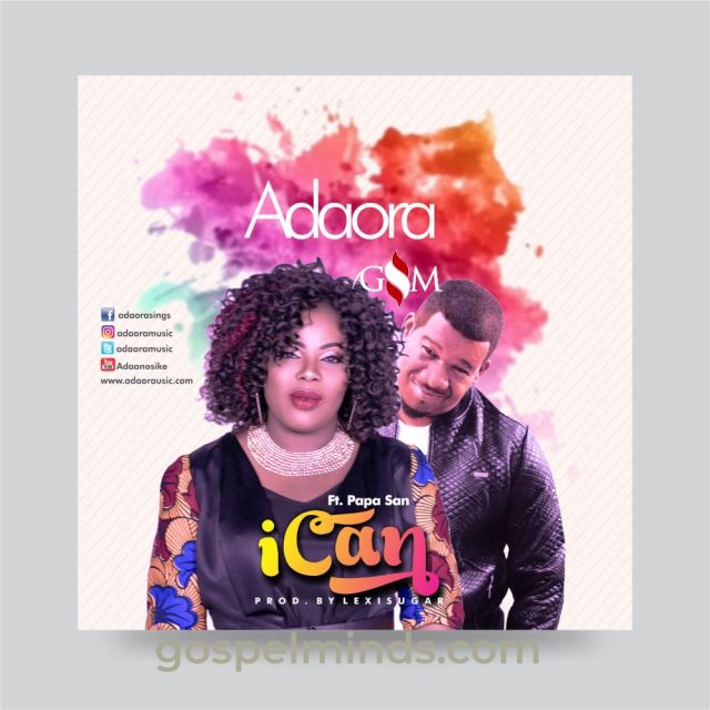 Download Music I Can Mp3 By Adaora Feat. Papa San
