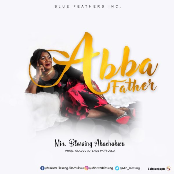 Download Music Abba Father Mp3 By Min Blessing Akachukwu