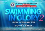 RCCG February 2019 Holy Ghost Service – Theme: Swimming In Glory 2 » Feb 1st