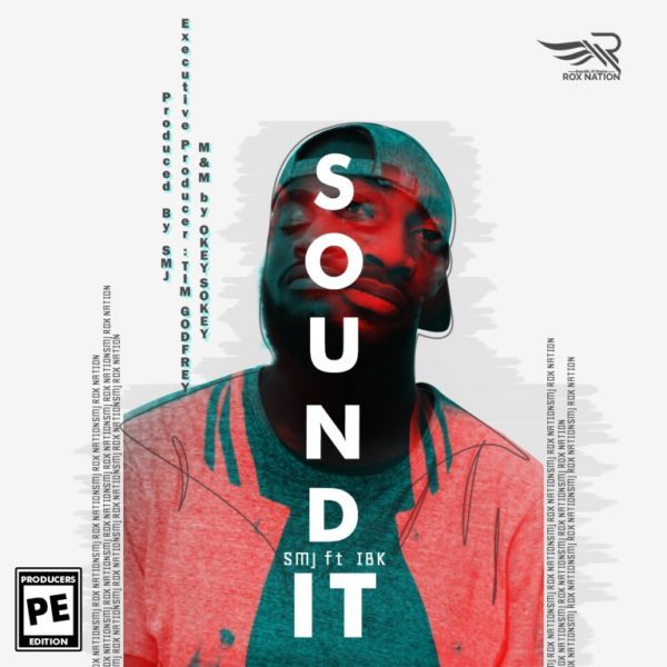 Download Music Sound It Mp3 By SmJ ft IBK