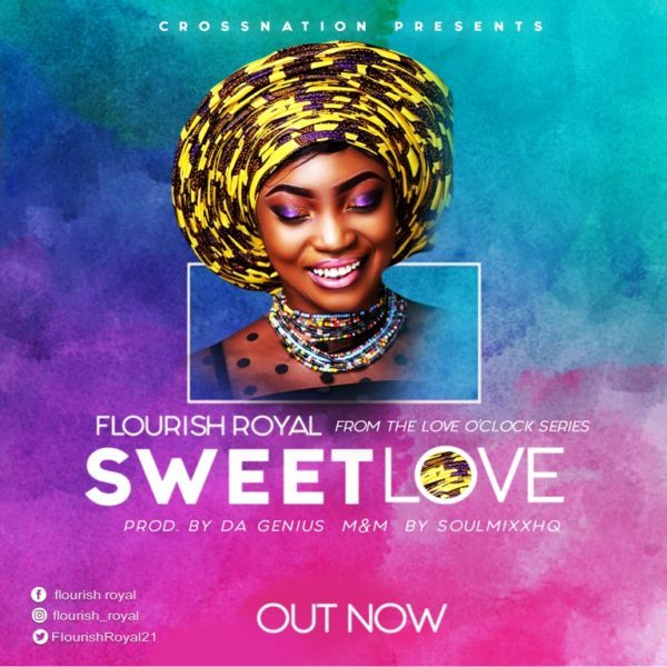 Download Music Sweet Love Mp3 By Flourish Royal