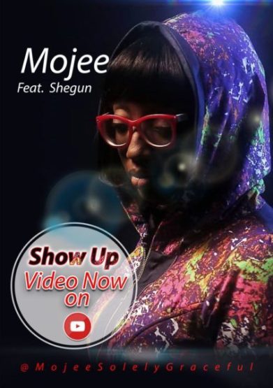 Watch & download video Show up by mojee