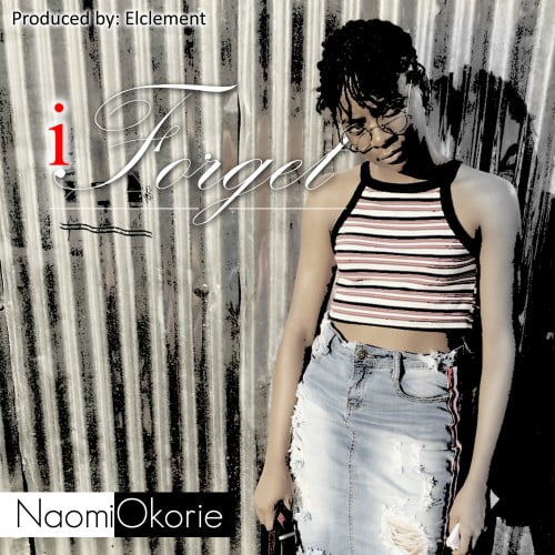 Download Music I Forget Mp3 By Naomi Okorie