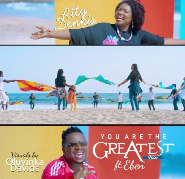 Watch & download Video You are the greatest by Aity Dennis