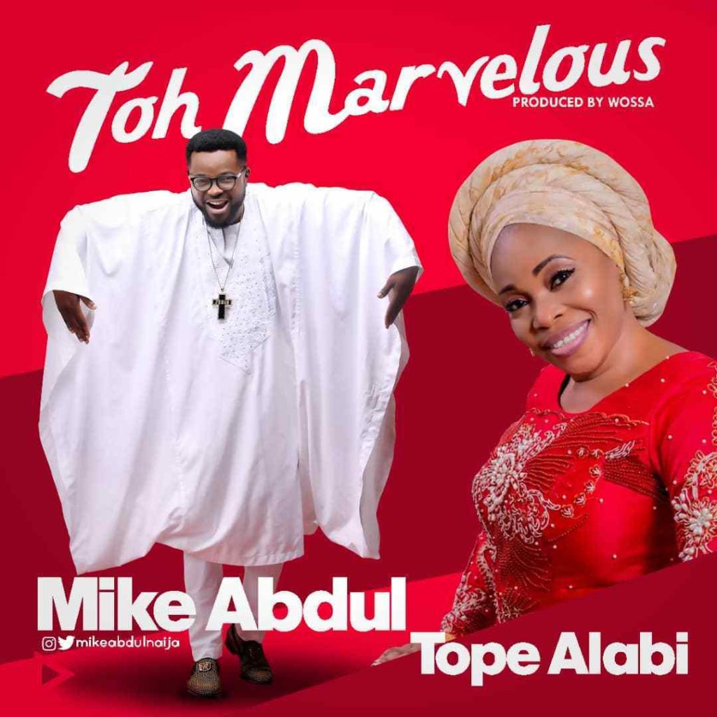 Download Music Toh Marvelous Mp3 By Mike Adbul 