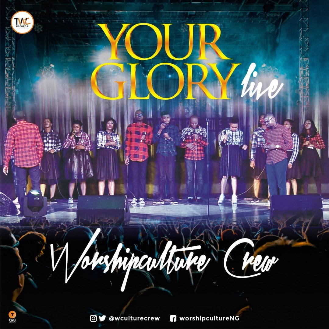 Watch Video Your Glory By Worshipculture Crew