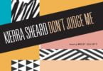 Download Music Don't Judge me Mp3 By Kierra Sheard