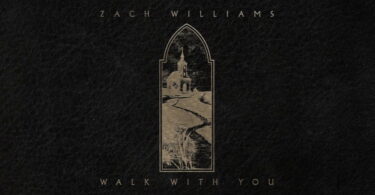 Download Music walk with you mp3 + Lyrics by Zach Williams
