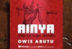 Download Music Ainya Mp3 by Owie Abutu