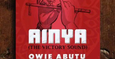 Download Music Ainya Mp3 by Owie Abutu