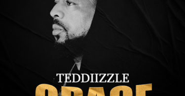Download Music Grace Mp3 By Teddiizzle