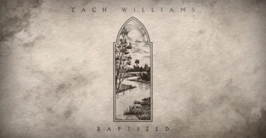 DOWNLOAD Music Baptized Mp3 By Zach Williams