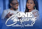Download Music No One Compares Mp3 By Amb Lawrence