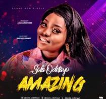 Download Music Amazing Mp3 By Sola Odetayo
