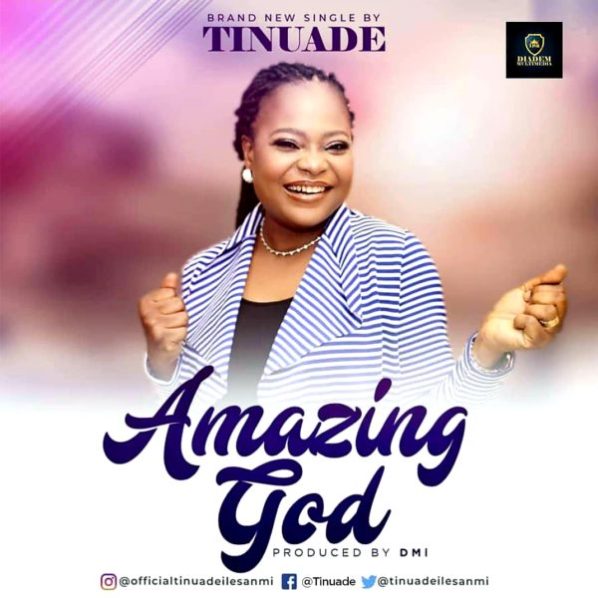 Download Music Amazing God Mp3 By Tinuade