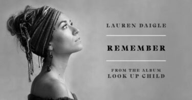 Download Music I remember mp3 by Lauren Daigle