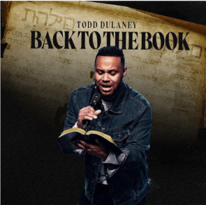 Download Music back to the book album mp3 by Todd Dulaney