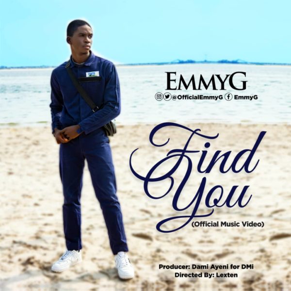 Watch Video & download Music Find You By Emmy G