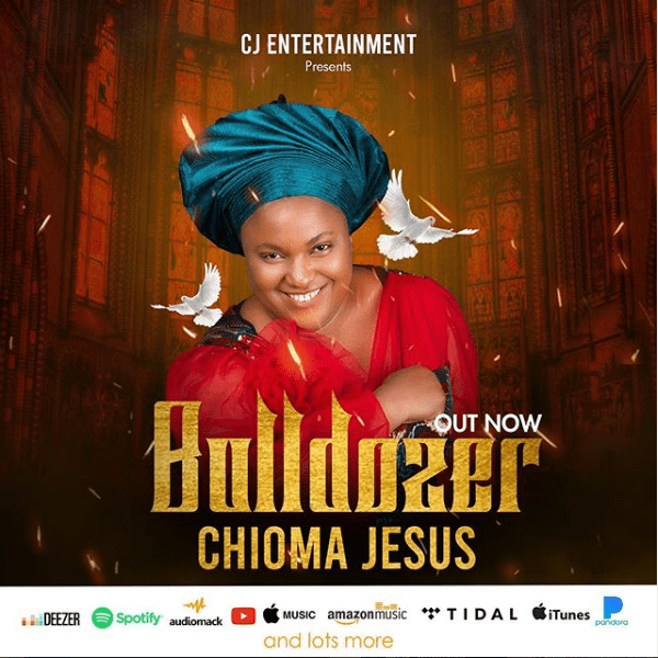 Download bulldoze Mp3 By Chioma Jesus 