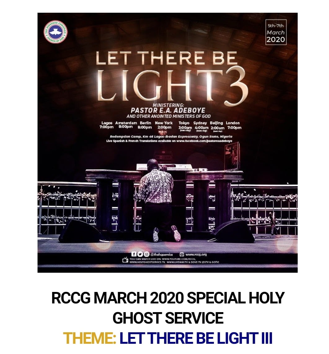 WELCOME TO RCCG MARCH 2020 SPECIAL HOLY GHOST SERVICE DAY ONE - LET THERE BE LIGHT III