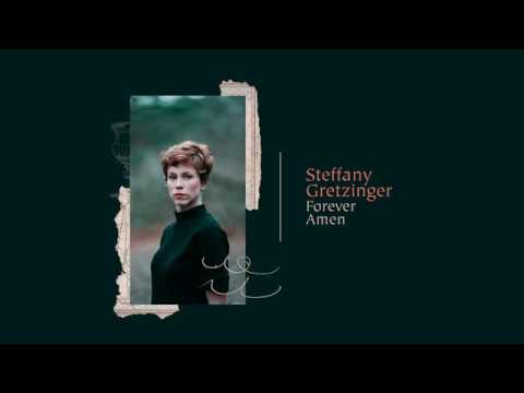 Download Steffany Gretzinger – Forever Amen Mp3 