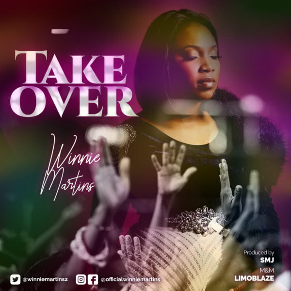 Download Mp3; Winnie Martins – Take Over