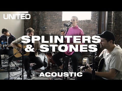 DOWNLOAD MP3: Hillsong UNITED – Splinters & Stones
