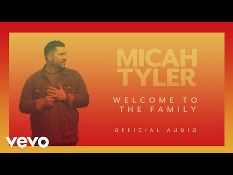Download Music Micah Tyler Welcome To The Family Mp3 