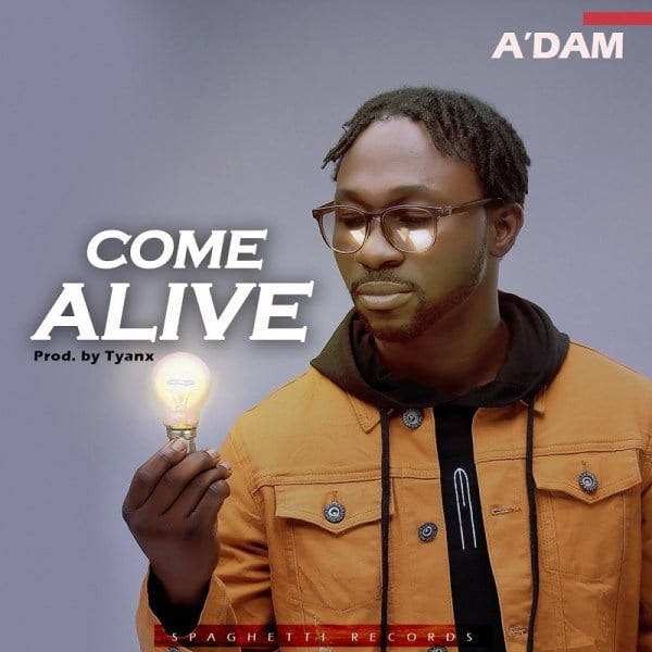 A’dam – Come Alive