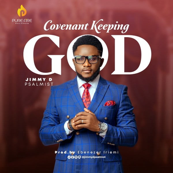 Covenant Keeping God – Jimmy D Psalmist