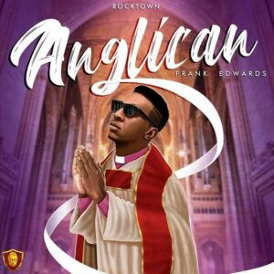 Frank Edwards – Anglican EP